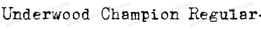 Underwood Champion Regular字体转换